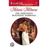 The Marcolini Blackmail Marriage by Melanie Milburne