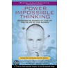 The Power of Impossible Thinking by Yoram J. Wind