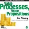 Value Process, Value Proposition door Jim Champy