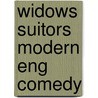 Widows Suitors Modern Eng Comedy by Jennifer Panek
