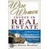 Wise Women Invest in Real Estate