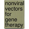 Nonviral Vectors for Gene Therapy by Mien-Chie Hung