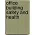 Office Building Safety and Health