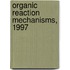 Organic Reaction Mechanisms, 1997