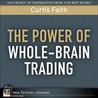 Power of Whole-Brain Trading, The door Curtis Faith