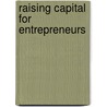 Raising Capital for Entrepreneurs by Aspatore Books Staff Aspatore com