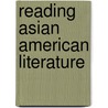 Reading Asian American Literature by Sau-Ling Cynthia Wong