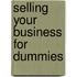 Selling Your Business For Dummies