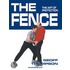 The Fence - The Art of Protection