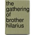 The Gathering of Brother Hilarius