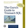 The Guru''s Guide To Transact-sql by Kenneth W. Henderson
