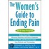 The Women''s Guide to Ending Pain