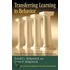 Transferring Learning to Behavior