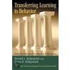 Transferring Learning to Behavior door James Kirkpatrick
