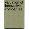 Valuation of Innovative Companies by Georg Behm