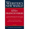 Webster''s New World French Verbs door Gail Stein