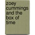 Zoey Cummings and the Box of Time