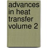 Advances In Heat Transfer Volume 2 by James P. Hartnett