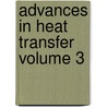 Advances In Heat Transfer Volume 3 by James P. Hartnett