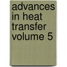 Advances In Heat Transfer Volume 5 door James P. Hartnett