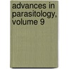 Advances in Parasitology, Volume 9 by Ben Dawes