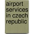Airport Services in Czech Republic