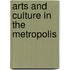 Arts and Culture in the Metropolis