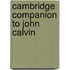 Cambridge Companion to John Calvin