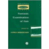 Forensic Examination of Human Hair by James Robertson