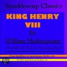 Henry Viii  (sparklesoup Classics) by Shakespeare William Shakespeare