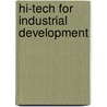 Hi-Tech for Industrial Development door Hubert Schmitz