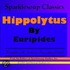Hippolytus  (Sparklesoup Classics)