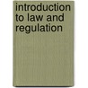 Introduction to Law and Regulation door Yeung