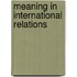 Meaning in International Relations