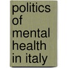 Politics of Mental Health in Italy door Michael Donnelly