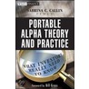 Portable Alpha Theory and Practice door Michael Mccullough