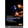 Princ Astrophysical Fluid Dynamics door R.F. Carswell