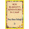 Roy Blakeley''s Adventures in Camp by Percy Keese Fitzhugh