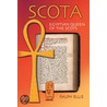 Scota, Egyptian Queen of the Scots door Ralph Ellis