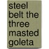 Steel Belt The Three Masted Goleta