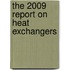 The 2009 Report on Heat Exchangers