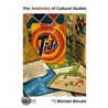 The Aesthetics of Cultural Studies by Michael Berube