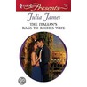 The Italian''s Rags-to-Riches Wife by Julia James