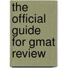 The Official Guide For Gmat Review door 'Gmac'