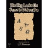 The Sky Looks The Same In Nebraska by L.P. Bowman
