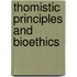 Thomistic Principles and Bioethics
