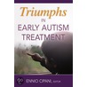 Triumphs in Early Autism Treatment by Unknown