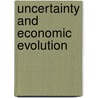 Uncertainty and Economic Evolution by John L. Lott Jr.