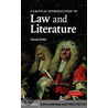 A Critical Intro to Law & Literatur by Penny Dolin