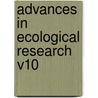 Advances In Ecological Research V10 by Unknown